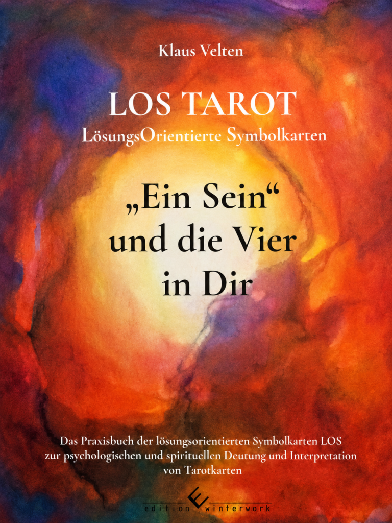 Buchcover „LOS Tarot – Ein Sein und die Vier in Dir“ von Klaus Velten